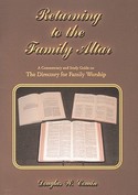 Returning to the Family Altar