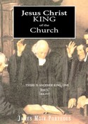 Jesus Christ King of the Church
